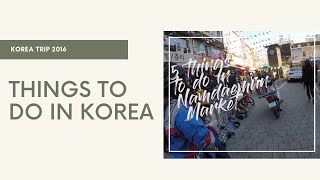 The Ems Travel Series 2016  Korea, Things to do