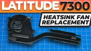 How To Replace Your Heatsink Fan Assembly | Dell Latitude 7300