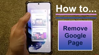 How to Remove the Google Page on the Samsung Galaxy S21 Home Screen