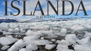 ISLANDA - Ring Road in bicicletta (Iceland - Ring Road by bicycle - english subtitles)