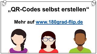 180gradflip - Tutorial -  QR Codes selbst erstellen