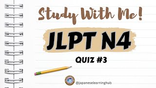 JLPT N4 QUIZ #3