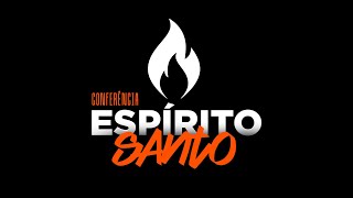 CONFERÊNCIA DO ESPÍRITO SANTO I 22/10/2023