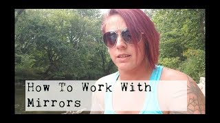 How To Work With Mirrors Witchcraft