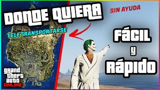 Como TELETRANSPORTARSE en GTA 5 Online FACIL, RAPIDO Y SOLO SIN AYUDA 2023