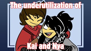 The Underutilization of Kai and Nya