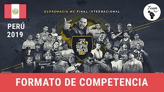 FORMATO | SUPREMACÍA MC FINAL INTERNACIONAL PERÚ 2019