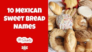 Learn the Names of 10 Mexican Sweet Breads #Shorts