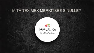 Mitä Tex Mex merkitsee sinulle?