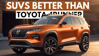 7 Better SUVs Than The Toyota 4Runner