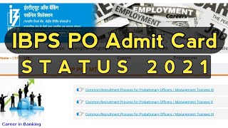 IBPS PO Admit Card 2021 STATUS