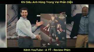 | No.90 | Khi Siêu Anh Hùng Trong Vai Phản Diện | Thiên Phát - Review Phim