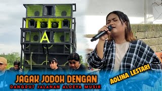 aldeva musik||jagak jodoh dengan||terbaru dari aulina lestari dangdut jalanan...