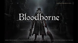 Bloodborne literally me!