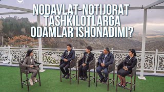 Nodavlat-notijorat tashkilotlarga odamlar ishonadimi?