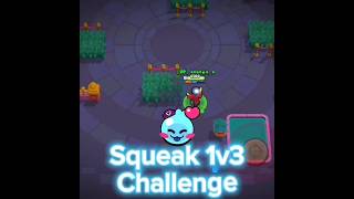 Squeak 1v3 Challenge🔥💀 #brawlstars #supercell #challenge #1v3 #brawl #edit #shorts #gameplay #bs