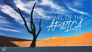 Jewel Of Africa - Welcome To Namibia