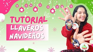 DIY Llaveros Navideños / tutorial de apliques en llaveros navideños / llaveros navideños paso a paso