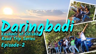 Daringbadi - The Kashmir of Odisha || weekend Tour from Kolkata || Ep - 2