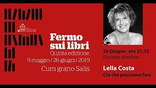 Fermo sui Libri 2019: Lella Costa. Integrale