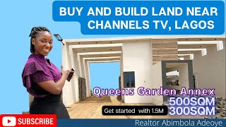 Land For Sale In Lagos, Nigeria - Off Channels tv | Isheri North Gra | Queens garden|