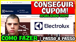 COMO CONSEGUIR SEMPRE O MELHOR (DESCONTO, CÓDIGO, CUPOM) NA ELECTROLUX