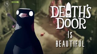 Death's Door: It's Beautiful