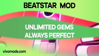 Beatstar MOD APK | Unlimited Gems + Always Perfect |