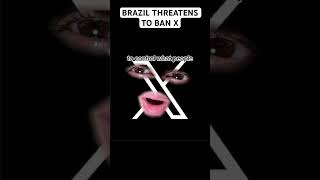 Brazil Threatens To Ban X