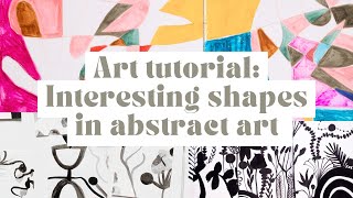 Creating interesting shapes in abstract art