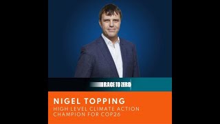 128. COP26 Halfway Point: A City of Two Tales with Nigel Topping