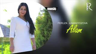 Feruza Jumaniyozova - Alam (Official music)