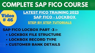 SAP FICO Class - 47 | SAP Lockbox File Structure | Record Types in SAP Lockbox File