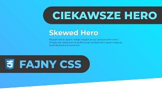 Jak osiągnąć effekt - SKEWED HERO | Tylko CSS