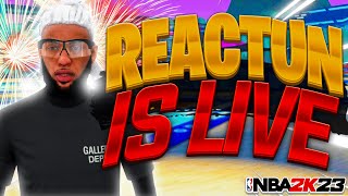 REACTUN IS LIVE PLAYING 1s IN NBA 2K23