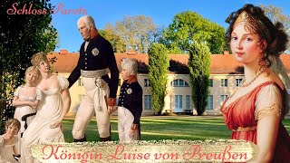 Königin Luise von Preußen und ihr königlicher Landsitz Schloss Paretz 👑