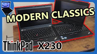 ThinkPad X230 and X230 Tablet Review and Retrospective.