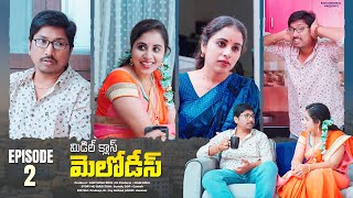 Egm originals presents #Middleclassmelodies //Episode: 2 #మిడిల్ క్లాస్ మెలోడీస్