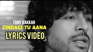 Zindagi Tu Aana LYRICAL #lyrics #trending #viral #shortsfeed #LOVE @TonyKakkar heart touching song