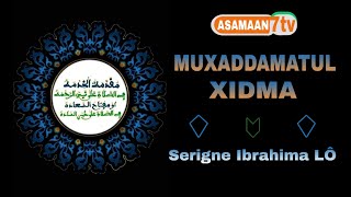 Khassida MOUKHADAMATOUL KHIDMA Rajas | Par Serigne Ibrahima LÔ Katiboul khadim