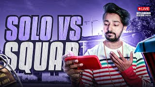 NO.1 SOLO VS SQUAD PLAYER IS LIVE | BGMI LIVE 🔥 PUBG MOBILE LIVE |  #pubglive #bgmilive