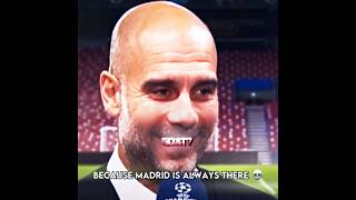 LISTEN TO THE PEP WHAT HE SAID ABOUT MADRID #football #trending #funny #4k #edit #shorts