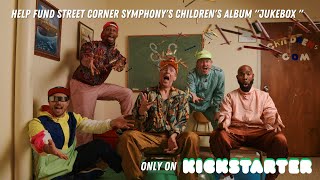 Street Corner Symphony's Kickstarter for their new children's album!