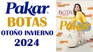 CATÁLOGO  PAKAR  BOTAS  OTOÑO  INVIERNO  2024  MÉXICO