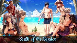 South Of The Border- Nightcore