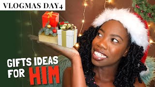 VLOGMAS DAY 4 | Gift Ideas for HIM | Budget-Friendly