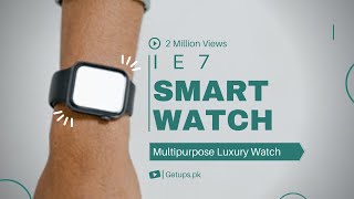 How To Use Your Smart Watch IE7 Series 7 User Manual