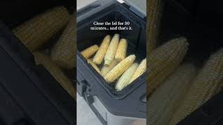 Did you know you can cook a batch of corn in a cooler, within minutes?!