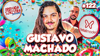 GUSTAVO MACHADO E PASTOR MÁRCIO - #122