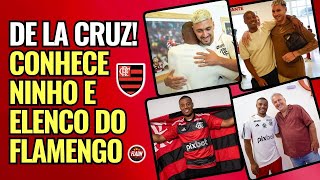 DE LA CRUZ CONHECE NINHO E ELENCO DO FLAMENGO